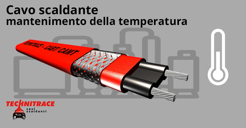 Calvi Scaldanti – mantenimento della temperatura – TECHNITRACE