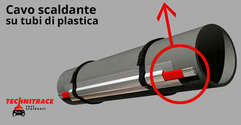 Calvi Scaldanti – su tubi di plastica – TECHNITRACE